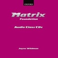 Cover: New Matrix Foundation: Class Audio CDs (2) - Oxford University Press