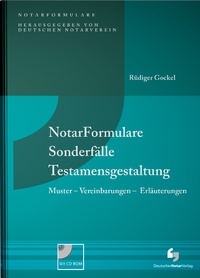 Abbildung von: NotarFormulare Sonderfälle Testamentsgestaltung - Deutscher Notarverlag