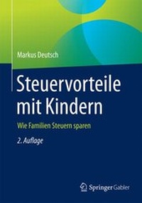 Abbildung von: Steuervorteile mit Kindern - Springer Gabler