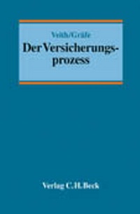Bild vergrößern Bild: Der Versicherungsprozess - C.H.BECK