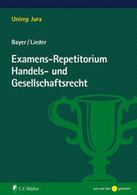 Abbildung von: Examens-Repetitorium Handels- und Gesellschaftsrecht - C.F. Müller