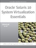 Cover: Oracle Solaris 10 System Virtualization Essentials - Prentice Hall
