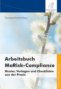 Abbildung von: Arbeitsbuch MaRisk-Compliance - Finanz Colloquium Heidelberg