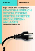 Cover: Praxishandbuch Geschlossene Verteilernetze und Kundenanlagen - De Gruyter