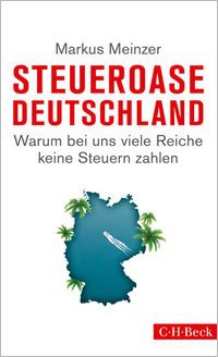 Abbildung von: Steueroase Deutschland - C.H.BECK