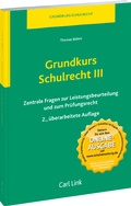 Cover: Grundkurs Schulrecht III - Carl Link Verlag