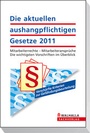 Bild: Die aktuellen aushangpflichtigen Gesetze 2011 - Walhalla