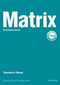 Enlarge image Cover: New Matrix: Introduction: Teachers Book - Oxford University Press