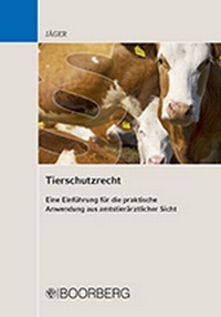 Abbildung von: Tierschutzrecht - Boorberg