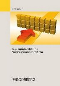 Abbildung von: Das sozialrechtliche Widerspruchsverfahren - Boorberg