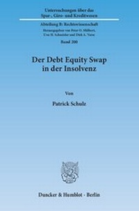 Abbildung von: Der Debt Equity Swap in der Insolvenz - Duncker & Humblot