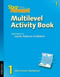 Enlarge image Cover: Step Forward 1: Multilevel Activity Book - Oxford University Press