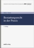 Cover: Bestattungsrecht in der Praxis - Zerb