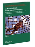 Cover: Aufsichtspflicht in Kindertageseinrichtungen - Carl Link Verlag