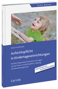 Cover: Aufsichtspflicht in Kindertageseinrichtungen - Carl Link Verlag
