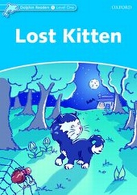 Enlarge image Cover: Dolphin Readers: Level 1: Lost Kitten - Oxford University Press