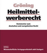 Abbildung von: Heilmittelwerberecht - Wissenschaftliche Verlagsgesellschaft