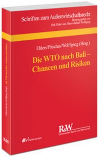 Enlarge image Cover: Die WTO nach Bali - Chancen und Risiken - Fachmedien Recht und Wirtschaft