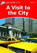 Cover: Dolphin Readers: Level 2: A Visit to the City - Oxford University Press