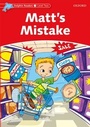 Cover: Dolphin Readers: Level 2: Matt's Mistake - Oxford University Press