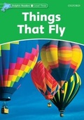 Cover: Dolphin Readers: Level 3: Things That Fly - Oxford University Press