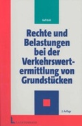 Cover: Rechte und Belastungen bei der Verkehrswertermittlung von Grundst&uuml;cken - Luchterhand