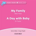 Cover: Dolphin Readers: Starter: My Family & A Day with Baby Audio CD - Oxford University Press