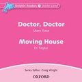 Cover: Dolphin Readers: Starter: Doctor, Doctor & Moving House Audio CD - Oxford University Press