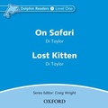 Cover: Dolphin Readers: Level 1: On Safari & Lost Kitten Audio CD - Oxford University Press