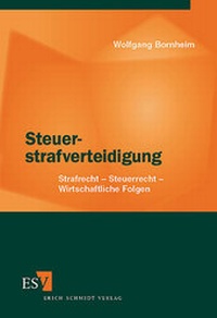 Abbildung von: Steuerstrafverteidigung - Erich Schmidt Verlag