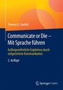 Cover: Communicate or Die - Mit Sprache führen - Springer Gabler
