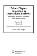 Abbildung von: Private Dispute Resolution in International Business - Kluwer Law International