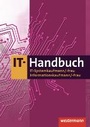 Cover: IT-Handbuch IT-Systemkaufmann/-frau Informatikkaufmann/-frau - Westermann Schulbuch