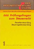 Cover: 666 Pr&uuml;fungsfragen zum Steuerrecht - NWB