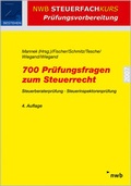 Cover: 700 Pr&uuml;fungsfragen zum Steuerrecht - NWB