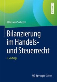 Bild vergrößern Bild: Bilanzierung im Handels- und Steuerrecht - Springer Gabler