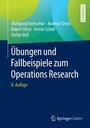 Cover: Übungen und Fallbeispiele zum Operations Research - Springer Gabler