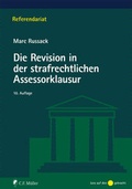 Cover: Die Revision in der strafrechtlichen Assessorklausur - C.F. M&uuml;ller