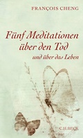 Cover: F&uuml;nf Meditationen &uuml;ber den Tod - C.H.BECK