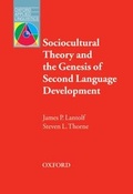 Cover: Sociocultural Theory and the Genesis of Second Language Development - Oxford University Press
