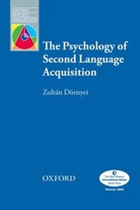 Enlarge image Cover: The Psychology of Second Language Acquisition - Oxford University Press