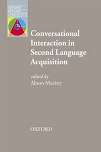 Enlarge image Cover: Conversational Interaction in Second Language Acquisition - Oxford University Press