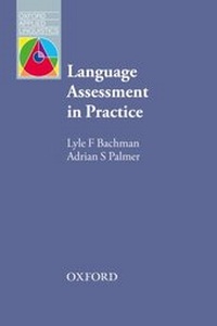 Enlarge image Cover: Language Assessment in Practice - Oxford University Press