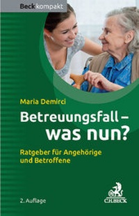 Abbildung von: Betreuungsfall - was nun? - C.H.BECK