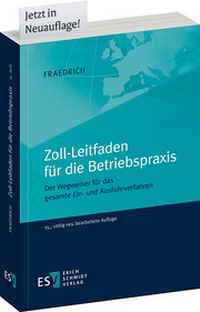 Bild vergrößern Bild: Zoll-Leitfaden für die Betriebspraxis - Erich Schmidt Verlag