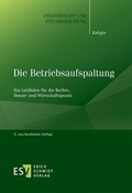 Cover: Die Betriebsaufspaltung - Erich Schmidt Verlag