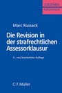 Bild: Die Revision in der strafrechtlichen Assessorklausur - C.F. Müller