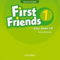 Cover: First Friends (American English): 1: Class Audio CD - Oxford University Press