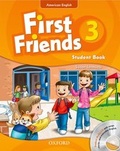 Cover: First Friends (American English): 3: Student Book and Audio CD Pack - Oxford University Press