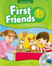 Enlarge image Cover: First Friends (American English): 1: Student Book/Workbook A and Audio CD Pack - Oxford University Press